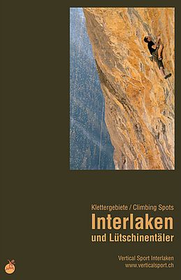Kletterführer Interlaken, Lütschinentäler
