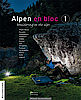 Alpen en bloc 1 - Boulderauswahlführer