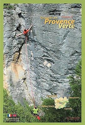 Provence Verte Kletterführer Chateauverte, Vallon Sourn, Correns
