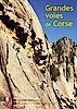 Korsika: Kletterführer "Grandes Voies de Corse