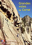 Korsika: Kletterführer "Grandes Voies de Corse