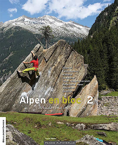 Alpen en bloc - Boldering in the alps 2; Boulderführer für die Ostalpen