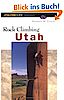 Kletterführer Rock Climbing Utah (Falcon Guides Rock Climbing)