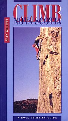 Kletterführer Climb Nova Scotia (Maritime Travel Guides)