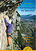 Klettertouren im Sarcatal - Kletterführer zu den Alpinrouten und Mehrseillängentouren um Arco
