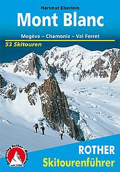 Rother Skitourenführer Mont Blanc
