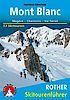 Rother Skitourenführer Mont Blanc