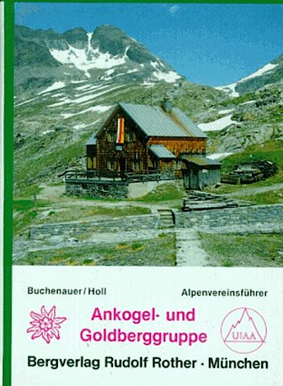 Alpenvereinsführer Ankogel- und Goldberggruppe