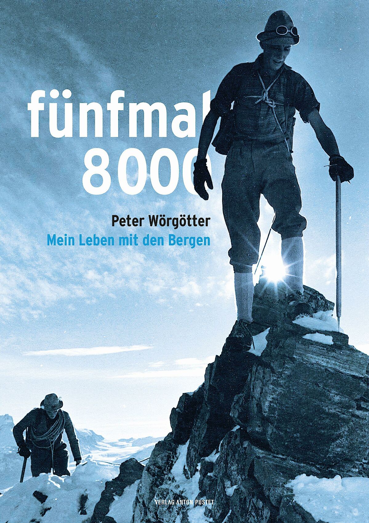 Fünfmal 8000 - Peter Wörgötter
