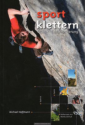 Sportklettern - Technik, Taktik, Sicherung