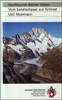 Berner Alpen: SAC-Hochtourenführer