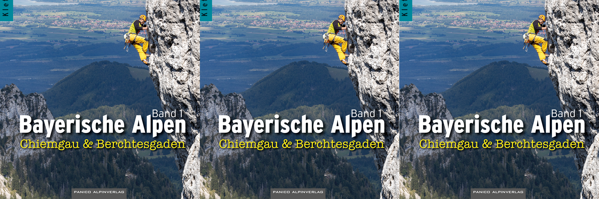 Kletterführer Bayerische Alpen Band 1 - Chiemgau & Berchtesgaden