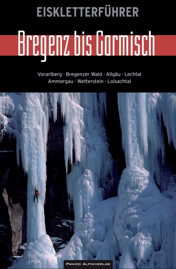 Eiskletterführer Nordalpen zwischen Bregenz und Garmisch